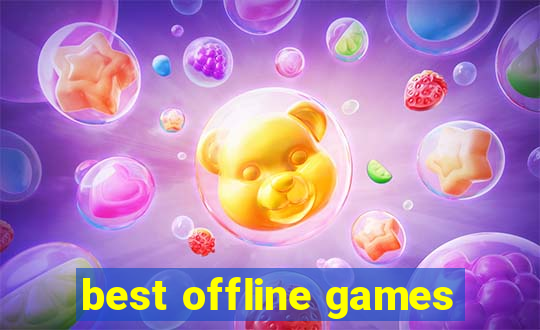 best offline games